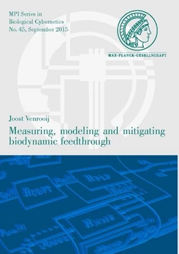 Abbildung von Venrooij | Measuring, modeling and mitigating biodynamic feedthrough | 1. Auflage | 2015 | 45 | beck-shop.de