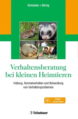 Abbildung von Schneider / Döring | Verhaltensberatung bei kleinen Heimtieren | 1. Auflage | 2017 | beck-shop.de