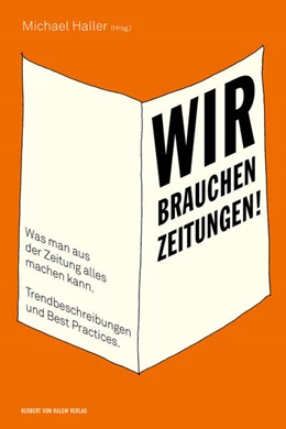 Abbildung von Haller | Wir brauchen Zeitungen! | 1. Auflage | 2015 | 13 | beck-shop.de