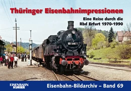 Abbildung von Frister | Thüringer Eisenbahnimpressionen | 1. Auflage | 2016 | beck-shop.de