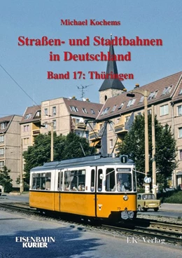 Abbildung von Kochems | Strassen- und Stadtbahnen in Deutschland / Thüringen | 1. Auflage | 2017 | beck-shop.de