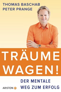 Abbildung von Baschab / Prange | Träume wagen! | 1. Auflage | 2015 | beck-shop.de