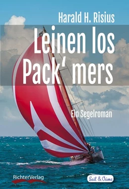 Abbildung von Risius | Leinen los - Pack' mers | 1. Auflage | 2015 | beck-shop.de