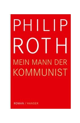 Abbildung von Roth | Mein Mann, der Kommunist | 1. Auflage | 2015 | beck-shop.de