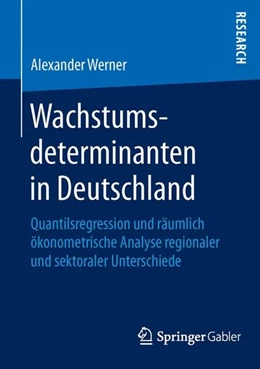Abbildung von Werner | Wachstumsdeterminanten in Deutschland | 1. Auflage | 2015 | beck-shop.de