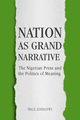 Abbildung von Adebanwi | Nation as Grand Narrative | 1. Auflage | 2016 | 70 | beck-shop.de