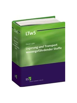 Abbildung von Diesel / Lühr | Lagerung und Transport wassergefährdender Stoffe • ohne Aktualisierungsservice | 1. Auflage | 2024 | beck-shop.de