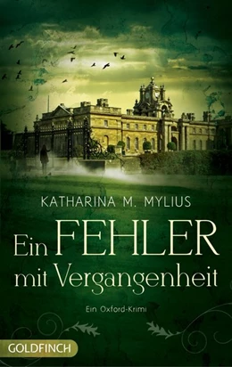 Abbildung von Katharina M. Mylius | Ein Fehler mit Vergangenheit | 1. Auflage | 2016 | beck-shop.de