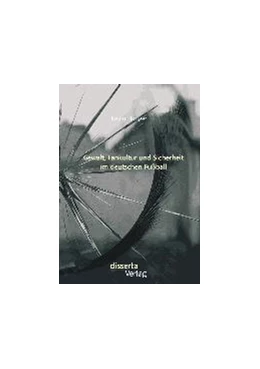 Abbildung von Böttger | Gewalt, Fankultur und Sicherheit im deutschen Fußball | 1. Auflage | 2015 | beck-shop.de
