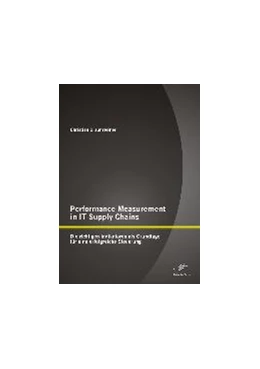 Abbildung von Braunsteiner | Performance Measurement in IT Supply Chains: Die richtigen Indikatoren als Grundlage für eine erfolgreiche Steuerung | 1. Auflage | 2015 | beck-shop.de
