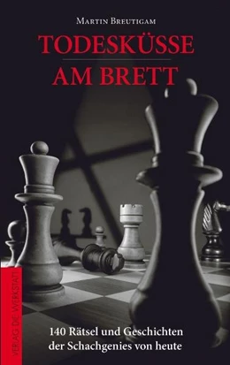 Abbildung von Breutigam | Todesküsse am Brett | 1. Auflage | 2020 | beck-shop.de