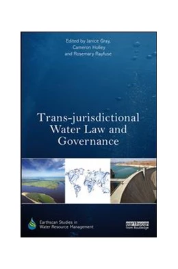 Abbildung von Gray / Holley | Trans-jurisdictional Water Law and Governance | 1. Auflage | 2016 | beck-shop.de