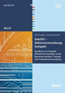 Abbildung von Theißen / Stollhoff | SektVO - Sektorenverordnung kompakt | 1. Auflage | 2016 | beck-shop.de