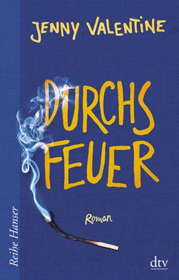Abbildung von Valentine | Durchs Feuer | 1. Auflage | 2016 | beck-shop.de