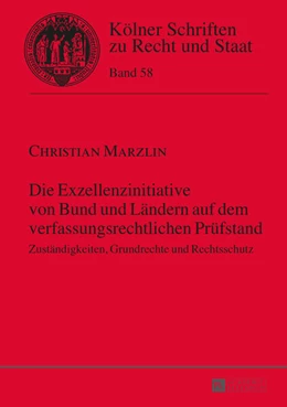 Abbildung von Marzlin | Die Exzellenzinitiative von Bund und Ländern auf dem verfassungsrechtlichen Prüfstand | 1. Auflage | 2015 | 58 | beck-shop.de