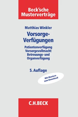 Abbildung von Winkler | Vorsorgeverfügungen | 5. Auflage | 2016 | beck-shop.de