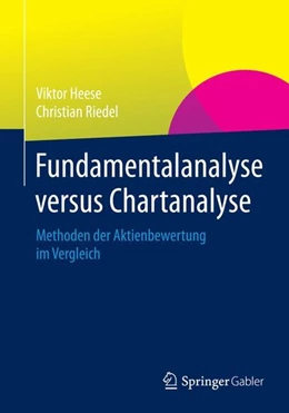 Abbildung von Heese / Riedel | Fundamentalanalyse versus Chartanalyse | 1. Auflage | 2015 | beck-shop.de
