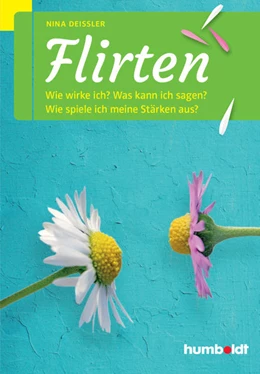 Abbildung von Deißler | Flirten | 4. Auflage | 2015 | beck-shop.de