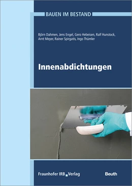 Abbildung von Eßmann / Gänßmantel | Innenabdichtungen. | 1. Auflage | 2018 | beck-shop.de