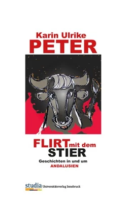 Abbildung von Peter | Flirt mit dem Stier | 1. Auflage | 2015 | beck-shop.de