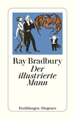Abbildung von Bradbury | Der illustrierte Mann | 1. Auflage | 2015 | beck-shop.de