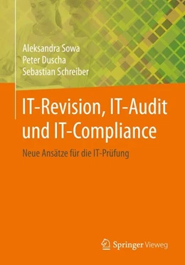 Abbildung von Sowa / Duscha | IT-Revision, IT-Audit und IT-Compliance | 1. Auflage | 2015 | beck-shop.de