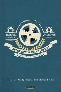 Abbildung von Quichotte / Salmen | Aufgeben ist keine Lösung | 1. Auflage | 2015 | beck-shop.de