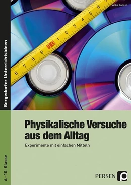 Abbildung von Ganzer | Physikalische Versuche aus dem Alltag | 1. Auflage | 2015 | beck-shop.de
