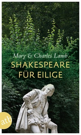 Abbildung von Lamb / Klotz | Shakespeare für Eilige | 1. Auflage | 2015 | beck-shop.de