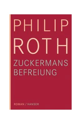 Abbildung von Roth | Zuckermans Befreiung | 1. Auflage | 2015 | beck-shop.de