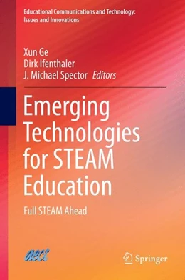 Abbildung von Ge / Ifenthaler | Emerging Technologies for STEAM Education | 1. Auflage | 2015 | beck-shop.de