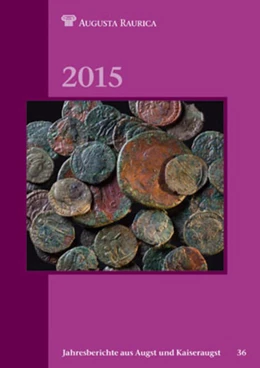 Abbildung von Jahresberichte aus Augst und Kaiseraugst 2015 | 1. Auflage | 2015 | beck-shop.de
