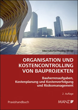 Abbildung von Oberndorfer / Haring | Organisation und Kostencontrolling von Bauprojekten | 2. Auflage | 2015 | beck-shop.de