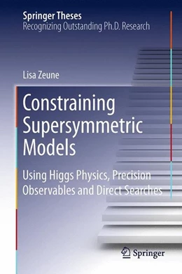 Abbildung von Zeune | Constraining Supersymmetric Models | 1. Auflage | 2015 | beck-shop.de