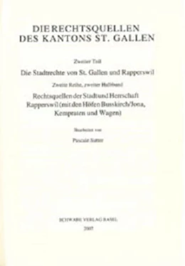 Abbildung von Rechtsquellen der Stadt und Herrschaft Rapperswil (mit den Höfen Busskirch /Jona, Kempraten und Wagen) | 1. Auflage | 2007 | beck-shop.de