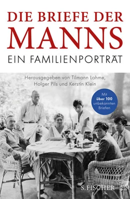 Abbildung von Lahme / Pils | Die Briefe der Manns | 1. Auflage | 2016 | beck-shop.de