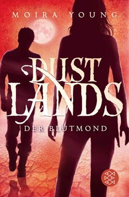Abbildung von Young | Dustlands - Der Blutmond | 1. Auflage | 2016 | 3 | beck-shop.de