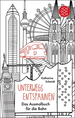 Abbildung von Schmidt | Unterwegs entspannen. Das Ausmalbuch für die Bahn | 1. Auflage | 2016 | beck-shop.de