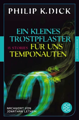 Abbildung von Dick | Ein kleines Trostpflaster für uns Temponauten | 1. Auflage | 2016 | beck-shop.de