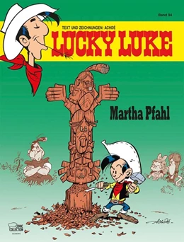 Abbildung von Achdé | Lucky Luke 94 - Martha Pfahl | 1. Auflage | 2016 | beck-shop.de