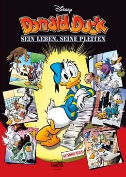 Abbildung von Disney | Donald Duck - Sein Leben, seine Pleiten | 1. Auflage | 2016 | beck-shop.de