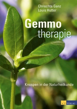 Abbildung von Ganz / Hutter | Gemmotherapie | 1. Auflage | 2015 | beck-shop.de