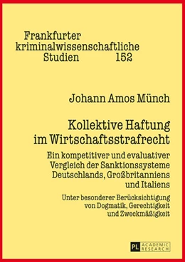 Abbildung von Münch | Kollektive Haftung im Wirtschaftsstrafrecht | 1. Auflage | 2015 | 152 | beck-shop.de