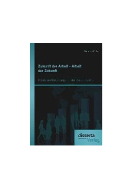 Abbildung von Vuk | Zukunft der Arbeit - Arbeit der Zukunft: Trends und Erwartungen in der Druckindustrie | 1. Auflage | 2015 | beck-shop.de