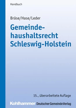 Abbildung von Bräse / Hase | Gemeindehaushaltsrecht Schleswig-Holstein | 15. Auflage | 2025 | beck-shop.de