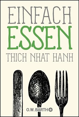 Abbildung von Thich Nhat Hanh | Einfach essen | 1. Auflage | 2016 | beck-shop.de