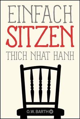 Abbildung von Thich Nhat Hanh | Einfach sitzen | 1. Auflage | 2016 | beck-shop.de