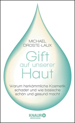 Abbildung von Droste-Laux | Gift auf unserer Haut | 1. Auflage | 2016 | beck-shop.de