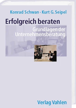 Abbildung von Schwan / Seipel | Erfolgreich beraten | 2. Auflage | 2001 | beck-shop.de