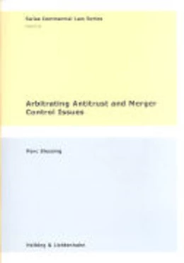 Abbildung von Blessing | Arbitrating Antitrust and Merger Control Issues | 1. Auflage | 2003 | Volume 14 | beck-shop.de